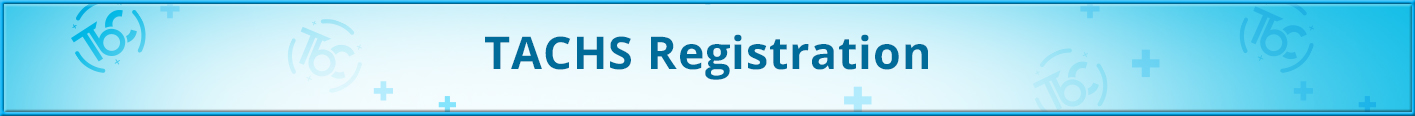 TACHS 2026 Registration Banner
