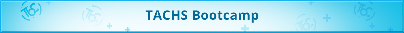 TACHS Bootcamp
